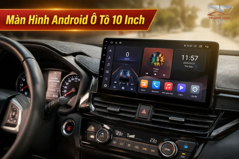 Màn hình Android ô tô 10 inch